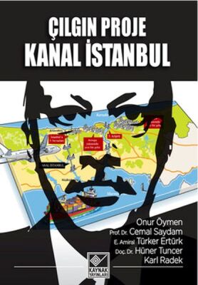 Çılgın Proje Kanal İstanbul - 1