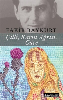 Çilli, Karın Ağrısı, Cüce - Literatür Yayınları