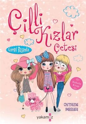 Çilli Kızlar Çetesi - Görev Başında (Kokulu Kitap) - 1