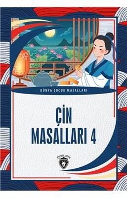 Çin Masalları 4 - Dorlion Yayınları