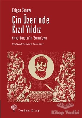 Çin Üzerinde Kızıl Yıldız - Yordam Kitap