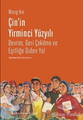 Çin'in Yirminci Yüzyılı - Yordam Kitap