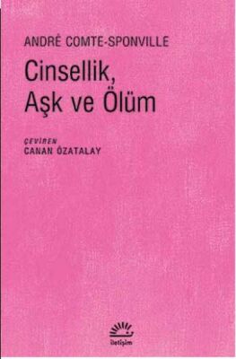 Cinsellik, Aşk ve Ölüm - 1