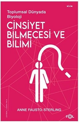 Cinsiyet Bilmecesi ve Bilimi - Fol Kitap