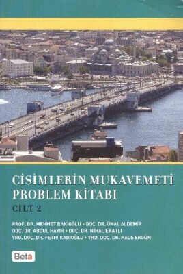 Cisimlerin Mukavemeti Problem Kitabı Cilt 2 - Beta Basım Yayım