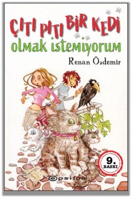 Çıtı Pıtı Bir Kedi Olmak İstemiyorum - 1