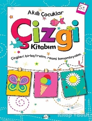 Çizgi Kitabım 5 Yaş - Akıllı Çocuklar - Kukla Yayınları