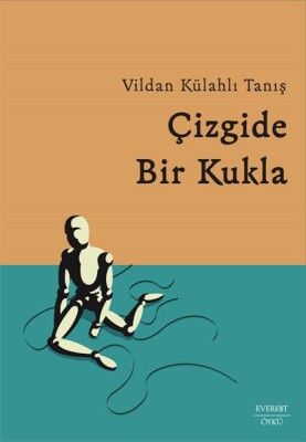 Çizgide Bir Kukla - Everest Yayınları