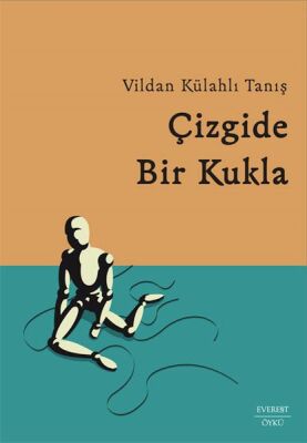 Çizgide Bir Kukla - 1