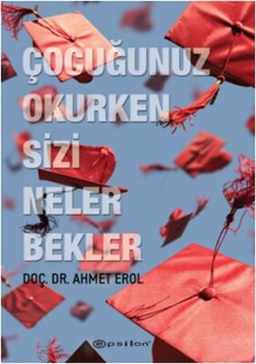 Çocuğunuz Okurken Sizi Neler Bekler - 1