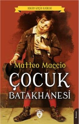 Çocuk Batakhanesi - Dorlion Yayınları