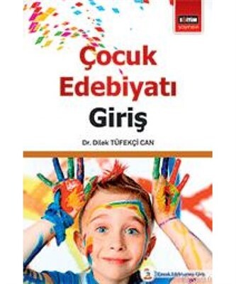 Çocuk Edebiyatı: Giriş - Eğitim Yayınevi