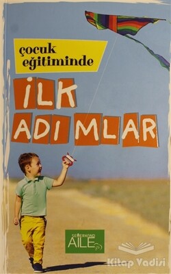 Çocuk Eğitiminde İlk Adımlar - Semerkand Yayınları