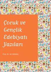 Çocuk ve Gençlik Edebiyatı Yazıları - 1