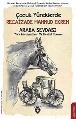 Çocuk Yüreklerde Recaizade Mahmut Ekrem - Araba Sevdası - Dorlion Yayınları