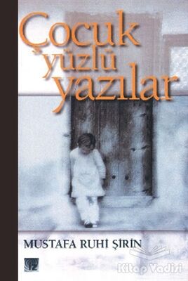 Çocuk Yüzlü Yazılar - 1