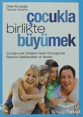 Çocukla Birlikte Büyümek - 1