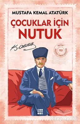 Çocuklar İçin Nutuk - Dokuz Yayınları