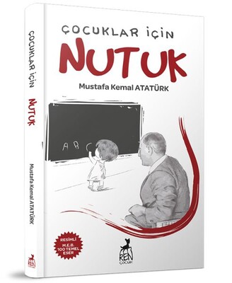 Çocuklar için Nutuk - Ren Kitap