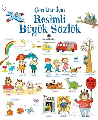 Çocuklar İçin Resimli Büyük Sözlük - 1