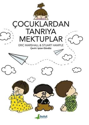 Çocuklardan Tanrıya Mektuplar - 1