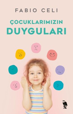 Çocuklarımızın Duyguları - Nemesis Kitap