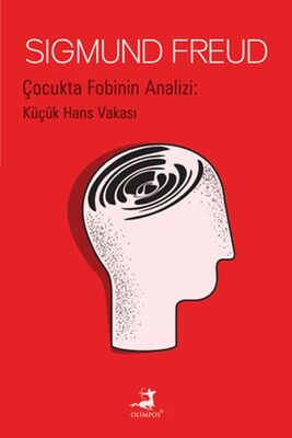 Çocukta Fobinin Analizi : Küçük Hans Vakası - 1