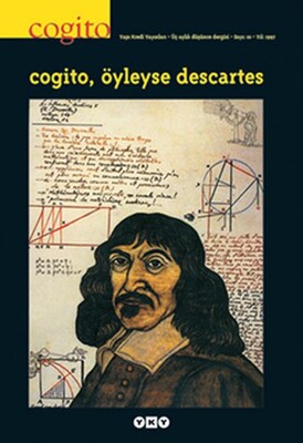 Cogito Dergisi Sayı: 10 Cogito, Öyleyse Descartes - Yapı Kredi Yayınları