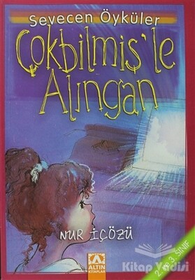 Çokbilmiş’le Alıngan - Altın Kitaplar Yayınevi