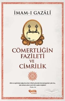 Cömertliğin Fazileti ve Cimrilik - 1