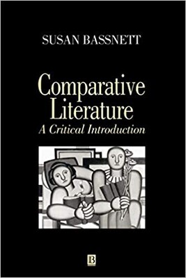 Comparative Literature: A Critical Introduction - Oxford University Press