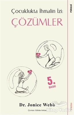 Çözümler - Çocuklukta İhmalin İzi - Sola Unitas