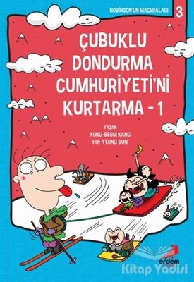 Çubuklu Dondurma Cumhuriyetini Kurtarma 1 - Erdem Yayınları