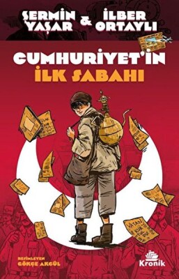 Cumhuriyet'in İlk Sabahı - Kronik Kitap