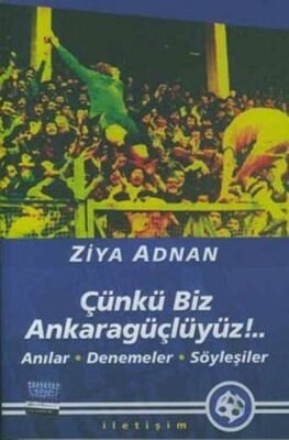 Çünkü Biz Ankaragüçlüyüz! - 1