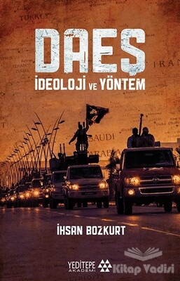 Daeş İdeoloji ve Yöntem - Yeditepe Akademi