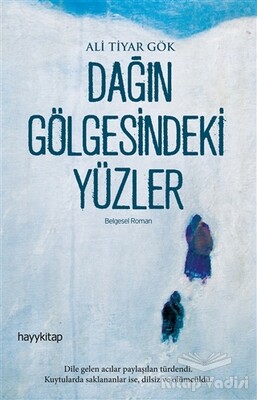 Dağın Gölgesindeki Yüzler - Hayy Kitap