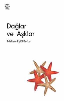 Dağlar ve Aşklar - Luna Yayınları