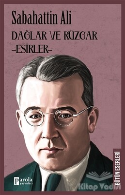 Dağlar ve Rüzgar - Esirler - Parola Yayınları