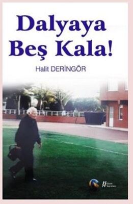 Dalyaya Beş Kala! - 1