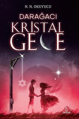 Darağacı - Kristal Gece - 1