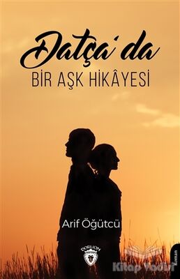 Datça’da Bir Aşk Hikayesi - 1