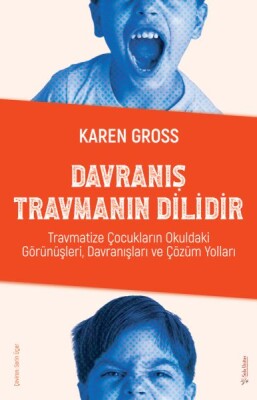 Davranış Travmanın Dilidir - Sola Unitas