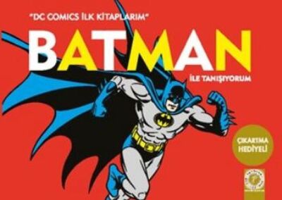 Dc Comics İlk Kitaplarım - Batman İle Tanışıyorum - 1