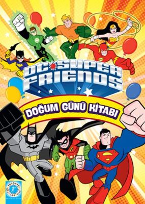 Dc Super Friends - Doğum Günü Kitabı - 1