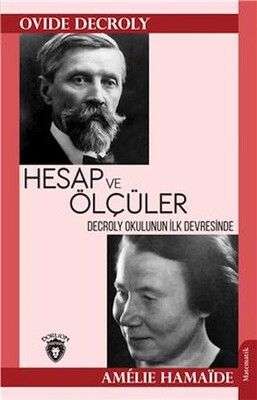 Decroly Okulunun İlk Devresinde Hesap Ve Ölçüler - Dorlion Yayınları