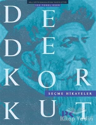 Dede Korkut Seçme Hikayeler - 1