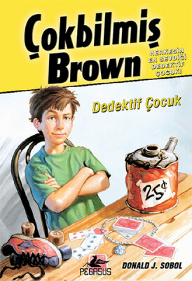 Dedektif Çocuk / Çokbilmiş Brown - 1 - Pegasus Yayınları