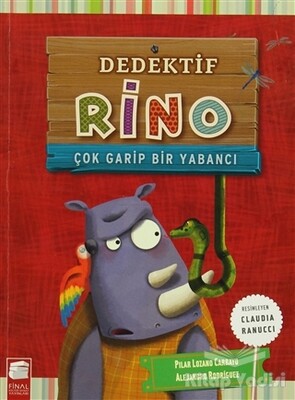 Dedektif Rino Çok Garip Bir Yabancı - Final Kültür Sanat Yayınları