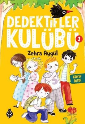 Dedektifler Kulübü 1 - Kayıp Bitki - 1